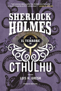 SHERLOCK HOLMES E IL TERRORE DI CTHULHU
