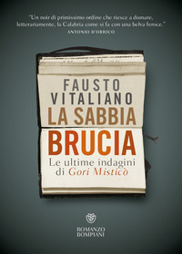 SABBIA BRUCIA - LE ULTIME INDAGINI DI GORI MISTICO\'