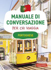 MANUALE DI CONVERSAZIONE PER CHI VIAGGIA PORTOGHESE