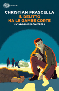 DELITTO HA LE GAMBE CORTE - UN\'INDAGINE DI CONTRERA
