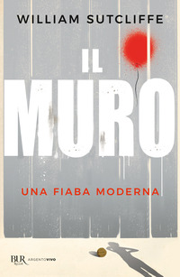 MURO - UNA FIABA MODERNA