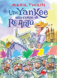 YANKEE ALLA CORTE DI RE ARTU\'