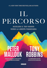 PERCORSO - ACCELERA IL TUO VIAGGIO VERSO LA LIBERTA\' FINANZIARIA