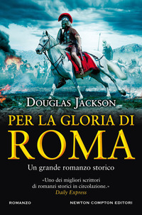 PER LA GLORIA DI ROMA