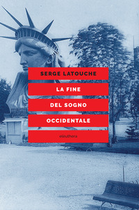 FINE DEL SOGNO OCCIDENTALE
