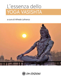 ESSENZA DELLO YOGA VASISHTA