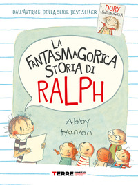 FANTASMAGORICA STORIA DI RALPH