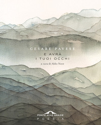 E AVRA\' I TUOI OCCHI