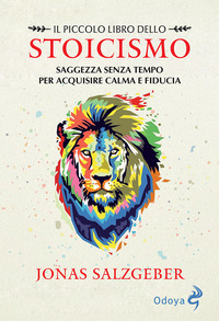 PICCOLO LIBRO DELLO STOICISMO
