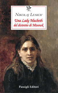 LADY MACBETH DEL DISTRETTO DI MTSENSK