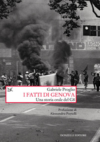 FATTI DI GENOVA - UNA STORIA ORALE DEL G8