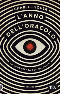 ANNO DELL\'ORACOLO - LA CONOSCENZA PUO\' UCCIDERE