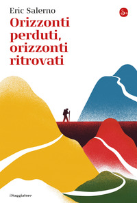 ORIZZONTI PERDUTI ORIZZONTI RITROVATI
