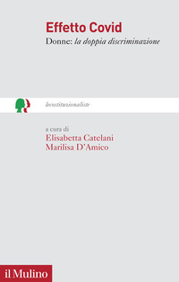 EFFETTO COVID - DONNE LA DOPPIA DISCRIMINAZIONE