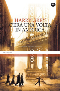 C\'ERA UNA VOLTA IN AMERICA