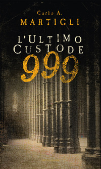 ULTIMO CUSTODE 999