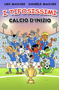TIFOSISSIMI - IL GRANDE EUROPEO