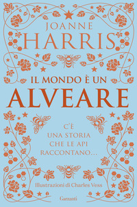 MONDO E\' UN ALVEARE - C\'E\' UNA STORIA CHE LE API RACCONTANO