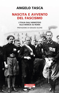 NASCITA E AVVENTO DEL FASCISMO - L\'ITALIA DALL\'ARMISTIZIO ALLA MARCIA SU ROMA