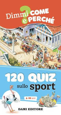 120 QUIZ SULLO SPORT - DIMMI COME E PERCHE\'