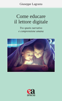 COME EDUCARE IL LETTORE DIGITALE
