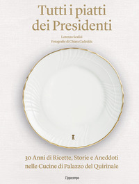 TUTTI I PIATTI DEL PRESIDENTE