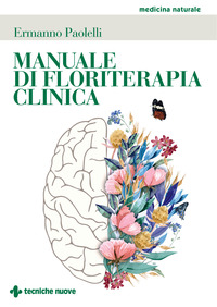 MANUALE DI FLORITERAPIA CLINICA