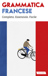 GRAMMATICA FRANCESE - COMPLETA ESSENZIALE FACILE