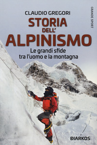 STORIA DELL\'ALPINISMO