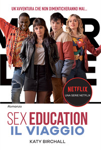 SEX EDUCATION - IL VIAGGIO