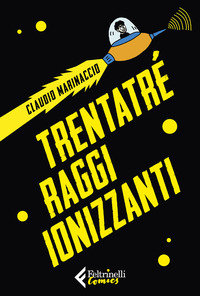 TRENTATRE\' RAGGI IONIZZANTI