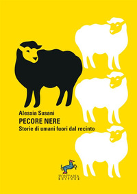 PECORE NERE - STORIE DI UMANI FUORI DAL RECINTO
