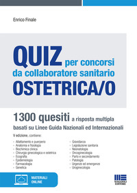 QUIZ PER CONCORSI DA COLLABORATORE SANITARIO OSTETRICA / O - 1300 QUESITI