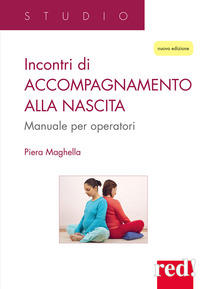 INCONTRI DI ACCOMPAGNAMENTO ALLA NASCITA - MANUALE PER OPERATORI