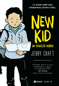 NEW KID - UN RAGAZZO NUOVO