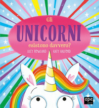 UNICORNI ESISTONO DAVVERO ?