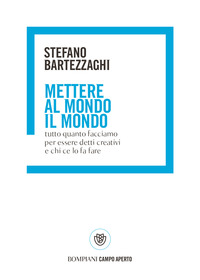 METTERE AL MONDO IL MONDO
