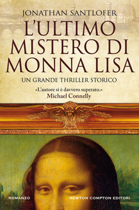 ULTIMO MISTERO DI MONNA LISA