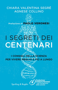 SEGRETI DEI CENTENARI