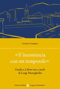 S\'INCOMINCIA CON UN TEMPORALE - GUIDA A LIBERA NOS A MALO