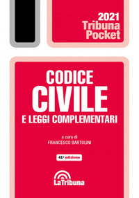 CODICE CIVILE 2021 E LEGGI COMPLEMENTARI