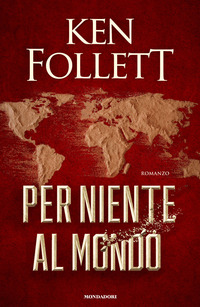 PER NIENTE AL MONDO
