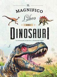 MAGNIFICO LIBRO DEI DINOSAURI