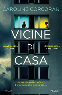 VICINE DI CASA