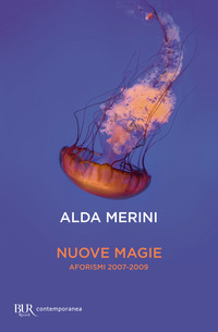 NUOVE MAGIE - AFORISMI 2007-2009