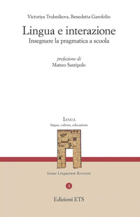 LINGUA E INTERAZIONE - INSEGNARE LA PRAGMATICA A SCUOLA
