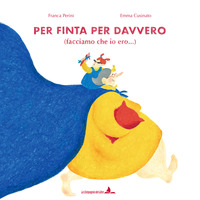 PER FINTA PER DAVVERO - FACCIAMO CHE IO ERO