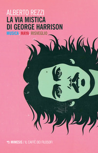 VIA MISTICA DI GEORGE HARRISON - MUSICA MAYA RISVEGLIO
