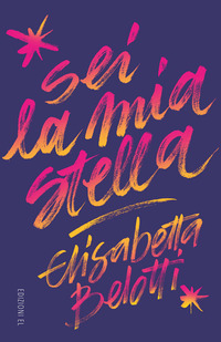 SEI LA MIA STELLA