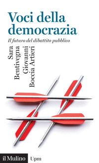 VOCI DELLA DEMOCRAZIA - IL FUTURO DEL DIBATTITO PUBBLICO
